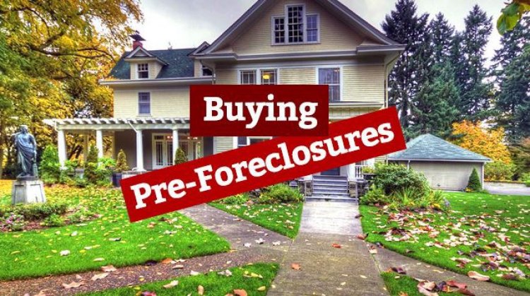 Buying A House in Pre-foreclosure
